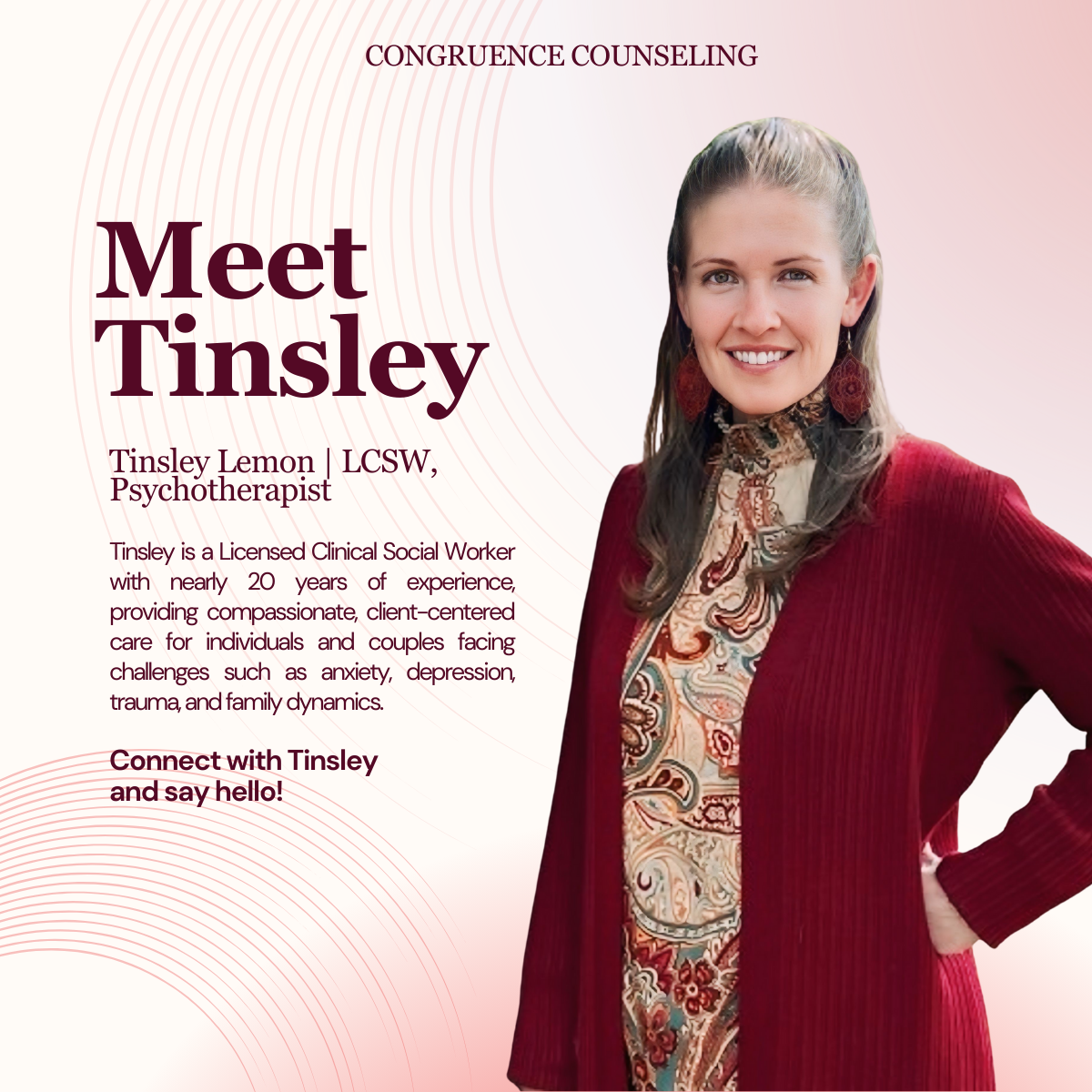 A woman with long brown hair, wearing a red sweater and earrings, smiles at the camera. Text introduces her as Tinsley Lemon, LCSW, Psychotherapist, with nearly 20 years of experience at Congruence Counseling.