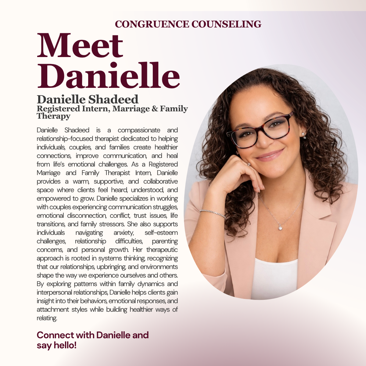 A professional woman with curly hair and glasses smiles, resting her chin on her hand. The text introduces Danielle Shadeed, a Registered Intern in Marriage & Family Therapy at Congruence Counseling.